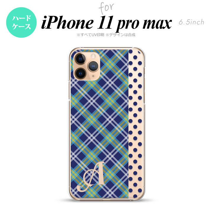 iPhone11ProMax iPhone11pro max スマホケース ハードケース タータン ドット 青 +アルファベット メンズ レディース nk-i11pm-1534i