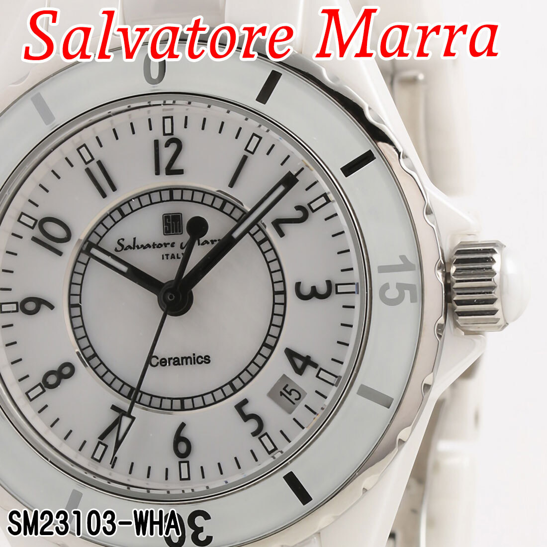 【送料無料】（お取り寄せ）腕時計 メンズ Salvatore Marra サルバトーレマーラ セラミックウォッチ アラビアインデックス 3気圧防水 回転ベゼル SM23103-WHA ブランド 人気 シンプル ウォッチ カジュアル フォーマル 誕生日 [SM23103-WHA]