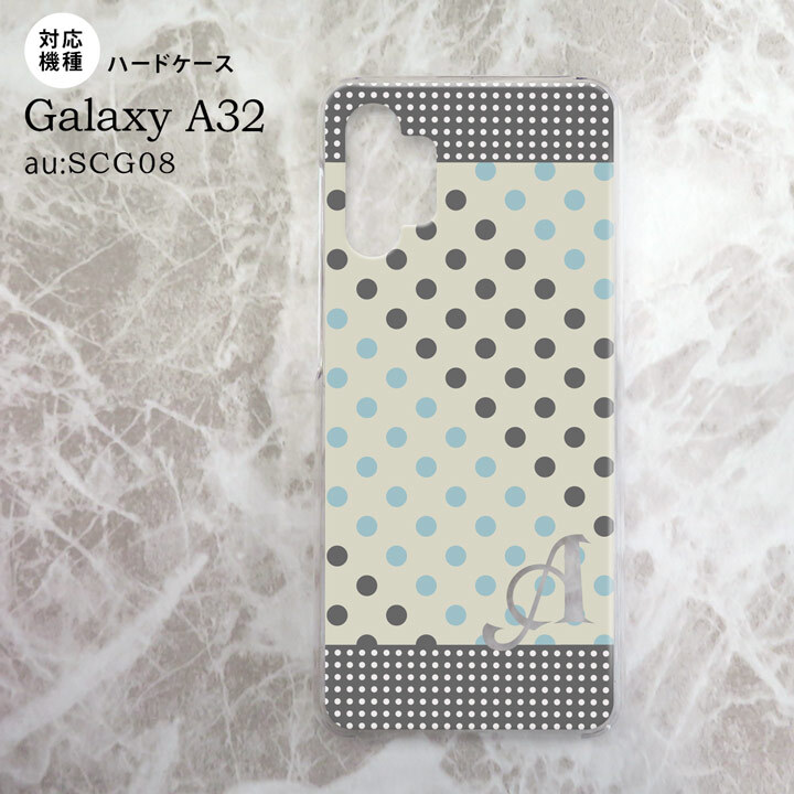 SCG08 Galaxy A32 ケース ハードケース ドット 水玉 C グレー 青 +アルファベット nk-a32-1650i