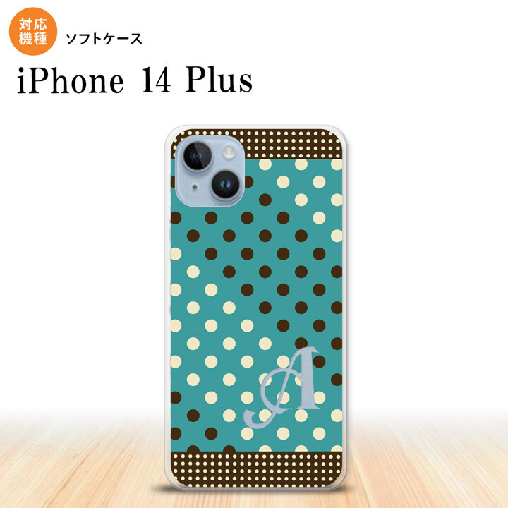 iPhone14 plsu iPhone14 plsu スマホケース 背面ケースソフトケース ドット 水玉 C 青緑 茶 +アルファベット 2022年 10月発売 nk-i14pl-tp1654i