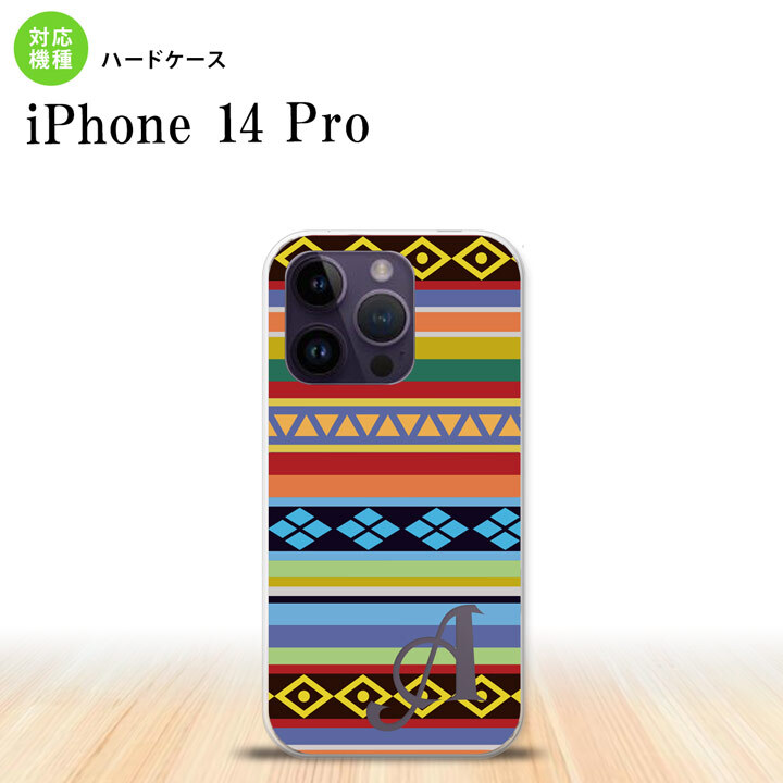 iPhone14 Pro iPhone14 Pro スマホケース 背面ケース ハードケース エスニック ボーダー カラフル +アルファベット 2022年 9月発売 nk-i14p-1565i