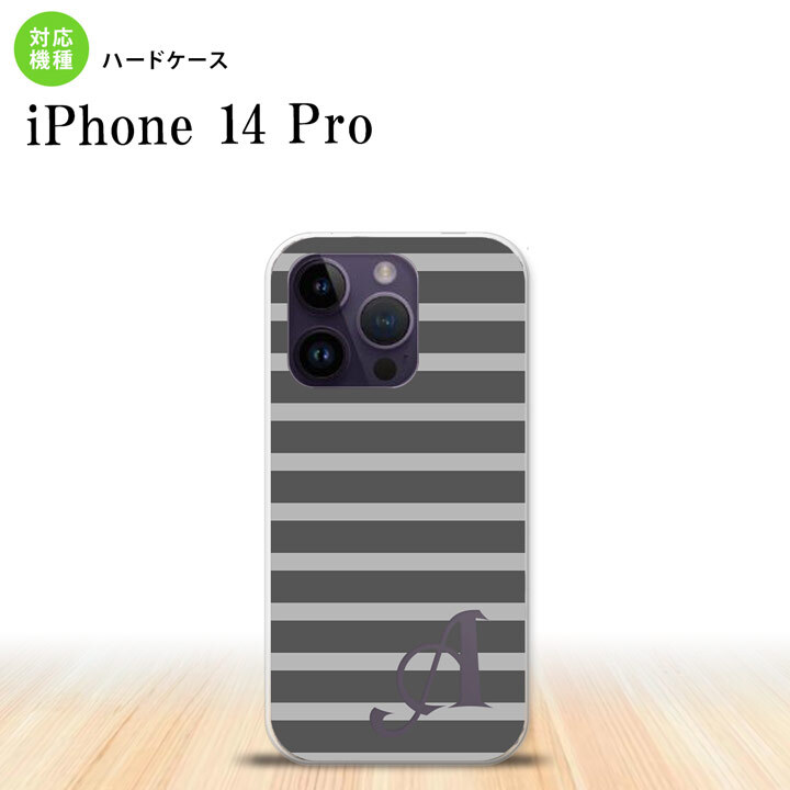 iPhone14 Pro iPhone14 Pro スマホケース 背面ケース ハードケース ボーダー グレー +アルファベット 2022年 9月発売 nk-i14p-704i