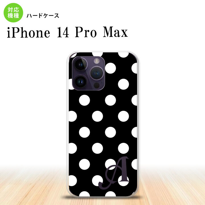 iPhone14 ProMax iPhone14 Pro Max スマホケース 背面ケース ハードケース ドット 水玉 B 黒 白 +アルファベット 2022年 9月発売 nk-i14pm-106i