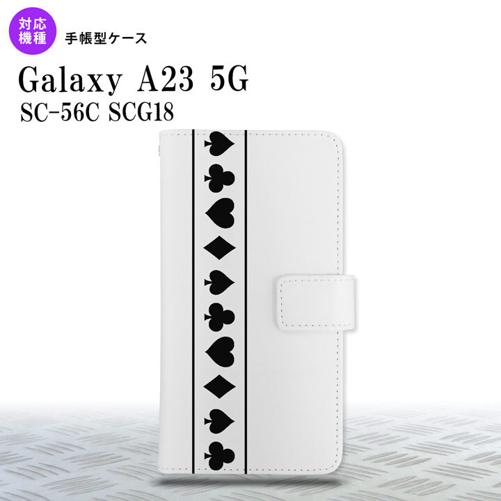 Galaxy A23 GalaxyA23 手帳型スマホケース カバー トランプ 帯 白 黒 2022年 10月発売 nk-004s-a23-dr527
