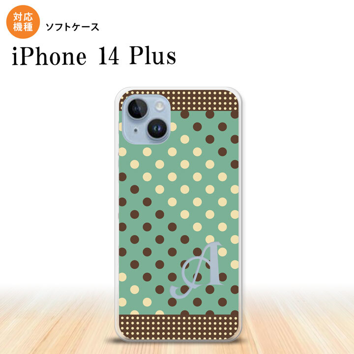 iPhone14 plsu iPhone14 plsu スマホケース 背面ケースソフトケース ドット 水玉 C ミント 茶 +アルファベット 2022年 10月発売 nk-i14pl-tp1646i