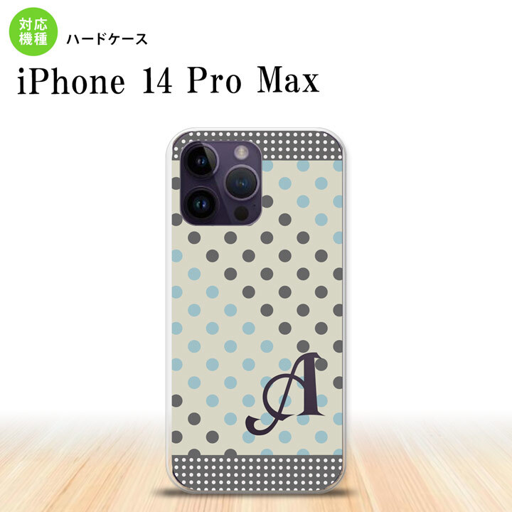 iPhone14 ProMax iPhone14 Pro Max スマホケース 背面ケース ハードケース ドット 水玉 C グレー 青 +アルファベット 2022年 9月発売 nk-i14pm-1650i
