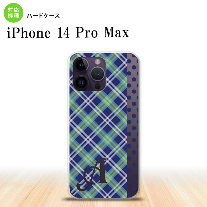 iPhone14 ProMax iPhone14 Pro Max スマホケース 背面ケース ハードケース タータン ドット 青 +アルファベット 2022年 9月発売 nk-i14pm-1534i