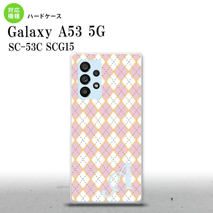 SC-53C SCG015 Galaxy A53 5G スマホケース 背面ケース ハードケース アーガイル ピンク グレー +アルファベット メンズ レディース nk-a53-1411i