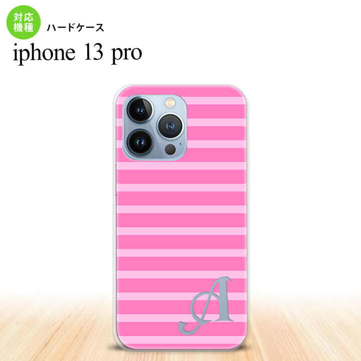 iPhone13 Pro iPhone13Pro ケース ハードケース ボーダー ピンク +アルファベット iPhone13Pro専用 nk-i13p-708i