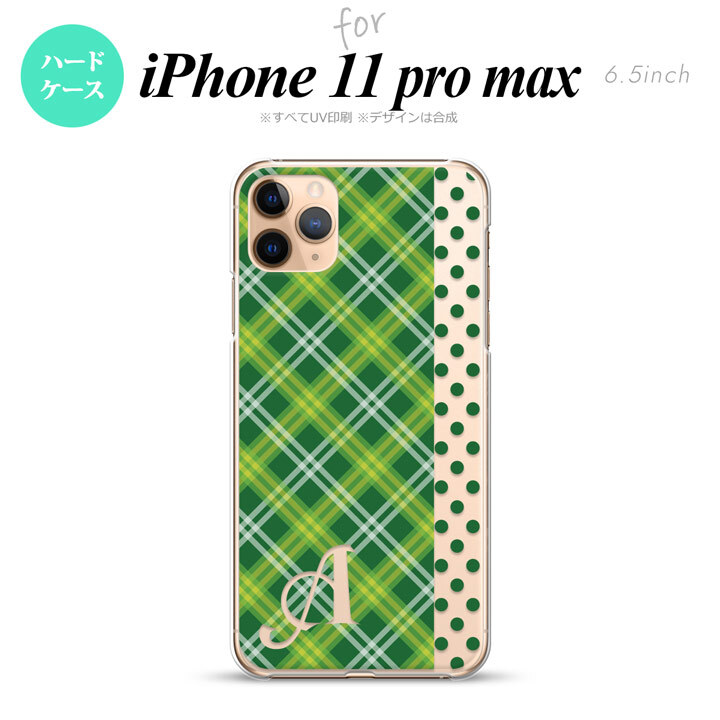 iPhone11ProMax iPhone11pro max スマホケース ハードケース タータン ドット 緑 +アルファベット メンズ レディース nk-i11pm-1533i