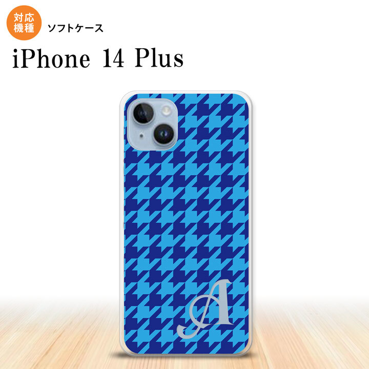 iPhone14 plsu iPhone14 plsu スマホケース 背面ケースソフトケース 千鳥 格子 大 青 +アルファベット 2022年 10月発売 nk-i14pl-tp919i