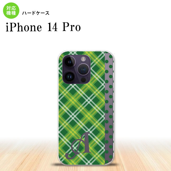 iPhone14 Pro iPhone14 Pro スマホケース 背面ケース ハードケース タータン ドット 緑 +アルファベット 2022年 9月発売 nk-i14p-1533i