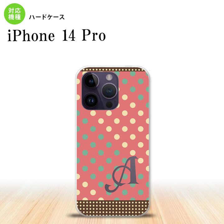 iPhone14 Pro iPhone14 Pro スマホケース 背面ケース ハードケース ドット 水玉 C 赤 ミント +アルファベット 2022年 9月発売 nk-i14p-1644i