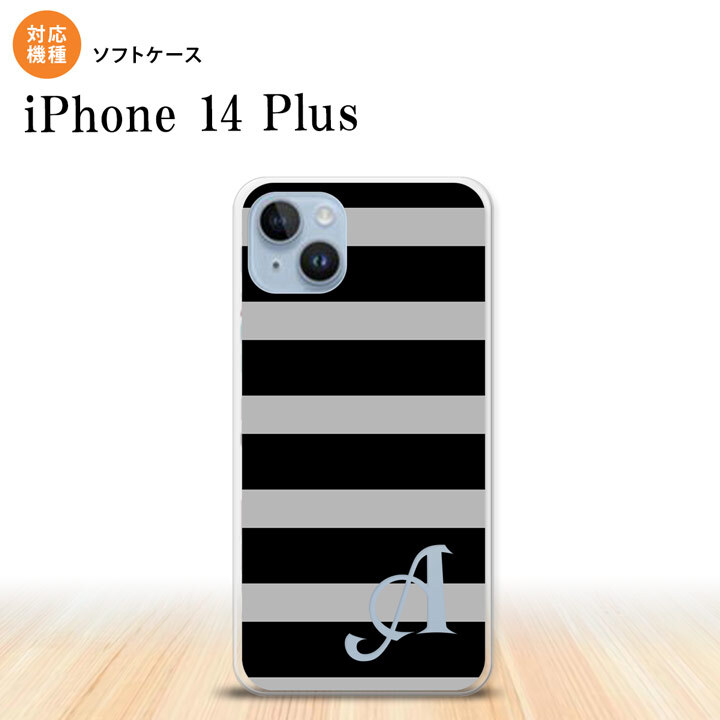 iPhone14 plsu iPhone14 plsu スマホケース 背面ケースソフトケース ボーダー 大 黒 グレー +アルファベット 2022年 10月発売 nk-i14pl-tp792i
