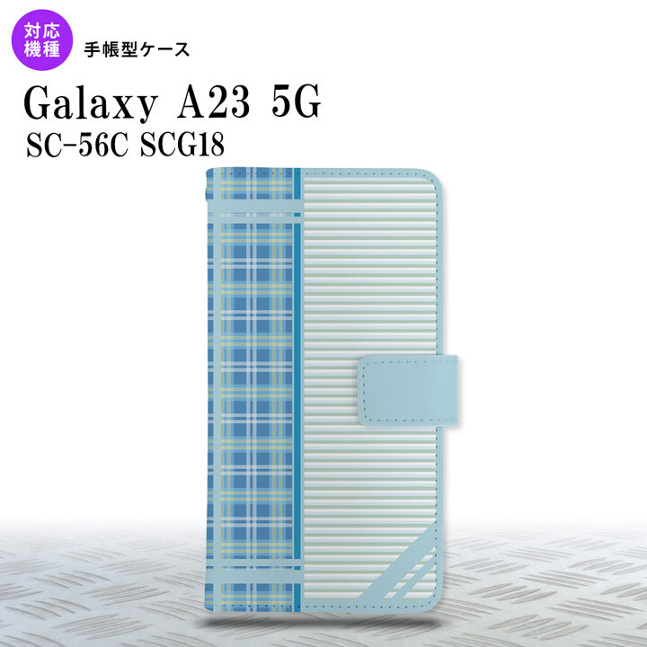 Galaxy A23 GalaxyA23 手帳型スマホケース カバー チェック ボーダー 青 2022年 10月発売 nk-004s-a23-dr1604
