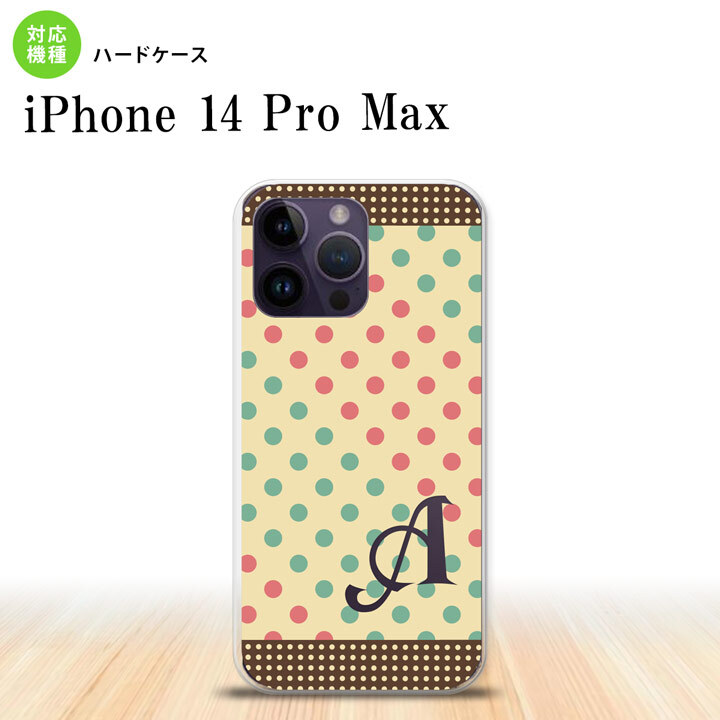 iPhone14 ProMax iPhone14 Pro Max スマホケース 背面ケース ハードケース ドット 水玉 C ベージュ ミント +アルファベット 2022年 9月発売 nk-i14pm-1647i