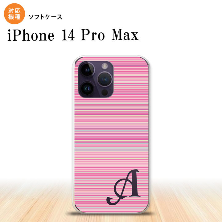 iPhone14 ProMax iPhone14 Pro Max スマホケース 背面ケースソフトケース ボーダー 細 ピンク +アルファベット 2022年 9月発売 nk-i14pm-tp1286i
