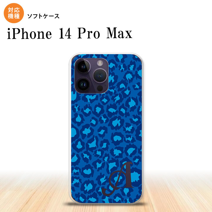 iPhone14 ProMax iPhone14 Pro Max スマホケース 背面ケースソフトケース 豹柄 B 青 +アルファベット 2022年 9月発売 nk-i14pm-tp896i