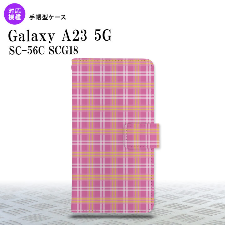Galaxy A23 GalaxyA23 手帳型スマホケース カバー チェック ピンク 2022年 10月発売 nk-004s-a23-dr434
