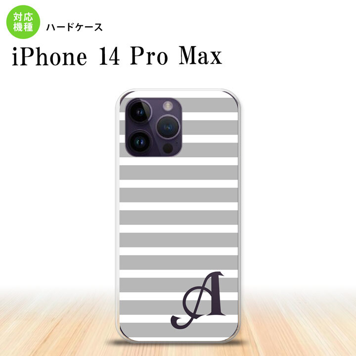 iPhone14 ProMax iPhone14 Pro Max スマホケース 背面ケース ハードケース ボーダー グレー 白 +アルファベット 2022年 9月発売 nk-i14pm-706i