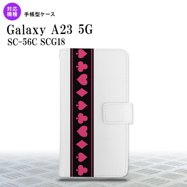 Galaxy A23 GalaxyA23 手帳型スマホケース カバー トランプ 帯 黒 ピンク 2022年 10月発売 nk-004s-a23-dr524