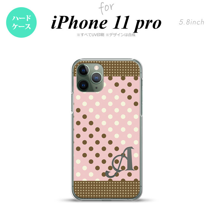 iPhone11Pro iPhone11 Pro スマホケース ハードケース ドット 水玉 C 薄ピンク 茶 +アルファベット メンズ レディース nk-i11p-1642i