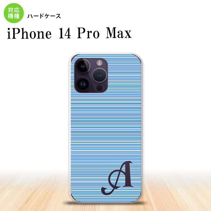 iPhone14 ProMax iPhone14 Pro Max スマホケース 背面ケース ハードケース ボーダー 細 青 +アルファベット 2022年 9月発売 nk-i14pm-1288i