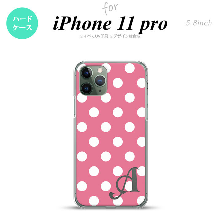 iPhone11Pro iPhone11 Pro スマホケース ハードケース ドット 水玉 B ピンク 白 +アルファベット メンズ レディース nk-i11p-104i
