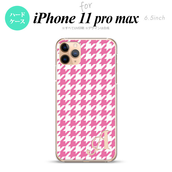 iPhone11ProMax iPhone11pro max スマホケース ハードケース 千鳥 格子 大 ピンク 白 +アルファベット メンズ レディース nk-i11pm-917i