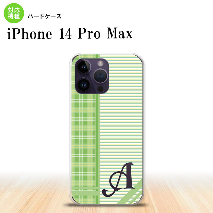 iPhone14 ProMax iPhone14 Pro Max スマホケース 背面ケース ハードケース チェック ボーダー 緑 +アルファベット 2022年 9月発売 nk-i14pm-1603i