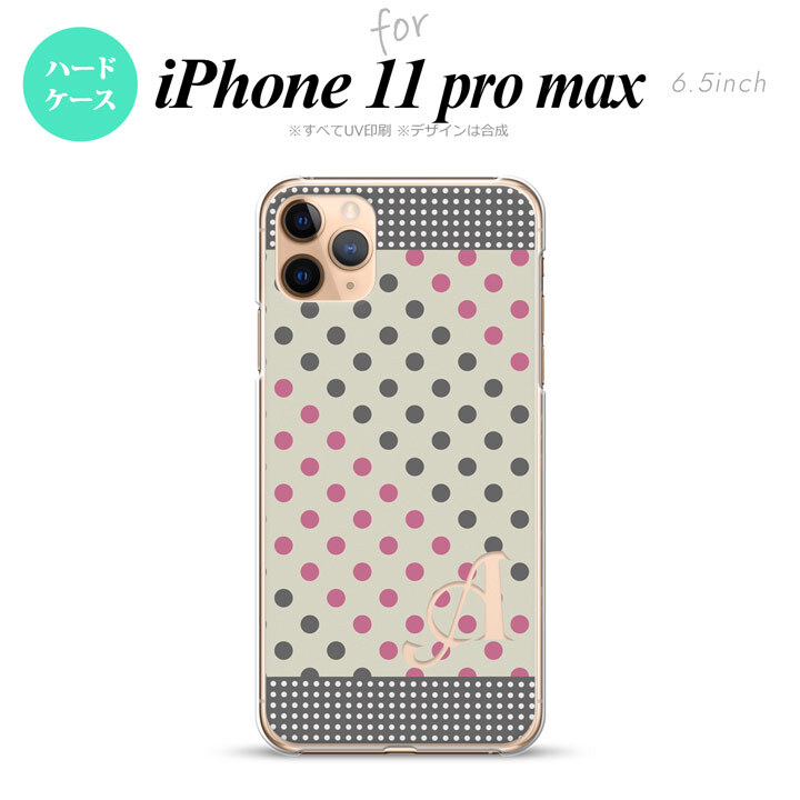 iPhone11ProMax iPhone11pro max スマホケース ハードケース ドット 水玉 C グレー ピンク +アルファベット メンズ レディース nk-i11pm-1649i