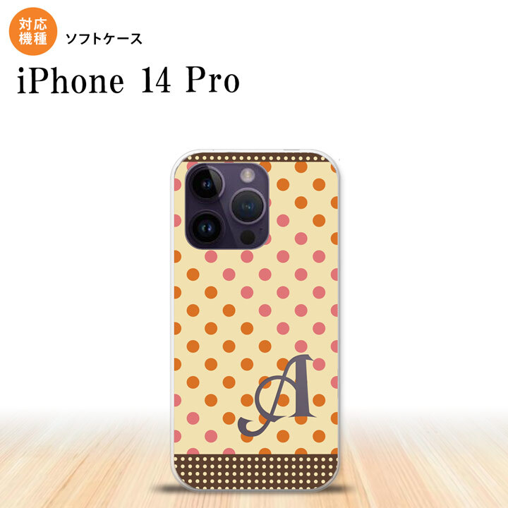 iPhone14 Pro iPhone14 Pro スマホケース 背面ケースソフトケース ドット 水玉 C ベージュ オレンジ +アルファベット 2022年 9月発売 nk-i14p-tp1648i