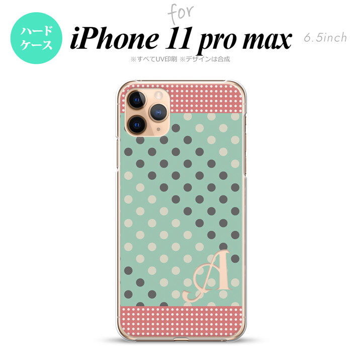 iPhone11ProMax iPhone11pro max スマホケース ハードケース ドット 水玉 C ミント ピンク +アルファベット メンズ レディース nk-i11pm-1651i