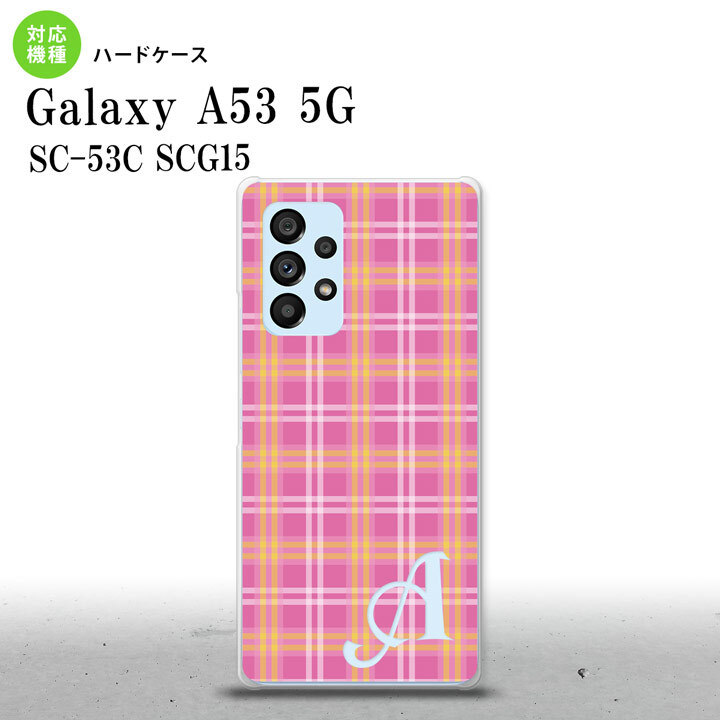 SC-53C SCG015 Galaxy A53 5G スマホケース 背面ケース ハードケース チェック B ピンク +アルファベット メンズ レディース nk-a53-434i