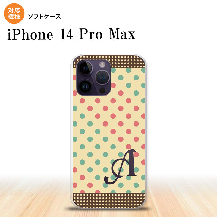 iPhone14 ProMax iPhone14 Pro Max スマホケース 背面ケースソフトケース ドット 水玉 C ベージュ ミント +アルファベット 2022年 9月発売 nk-i14pm-tp1647i