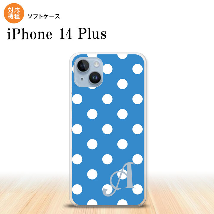 iPhone14 plsu iPhone14 plsu スマホケース 背面ケースソフトケース ドット 水玉 B 水色 +アルファベット 2022年 10月発売 nk-i14pl-tp835i
