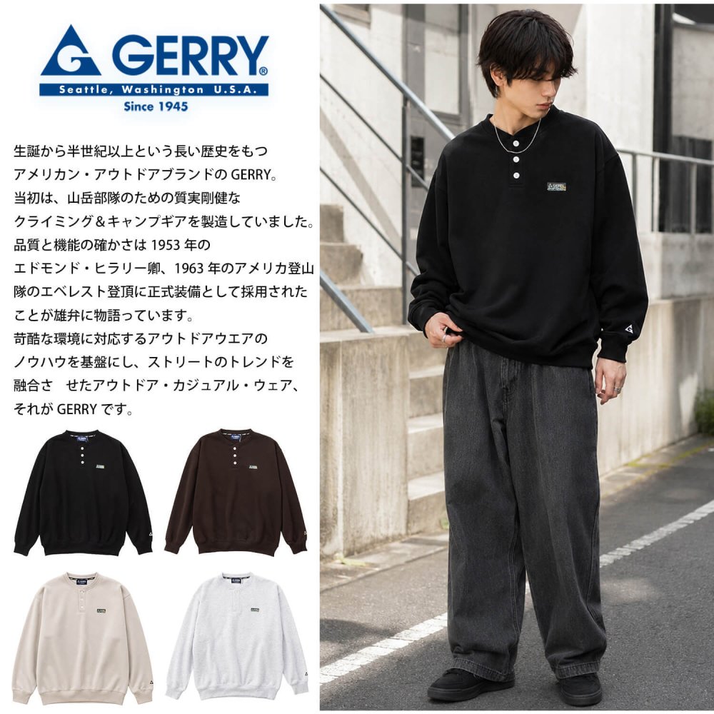 【予約】GERRY ジェリー スウェット ヘンリーネック メンズ レディース gea-m0033 裏起毛 トレーナー 長袖 織りネーム 刺繍 防寒 ビッグシルエット オーバーサイズ アメカジ アウトドア ストリート カジュアル M L XL 2026FW Karlas 別注