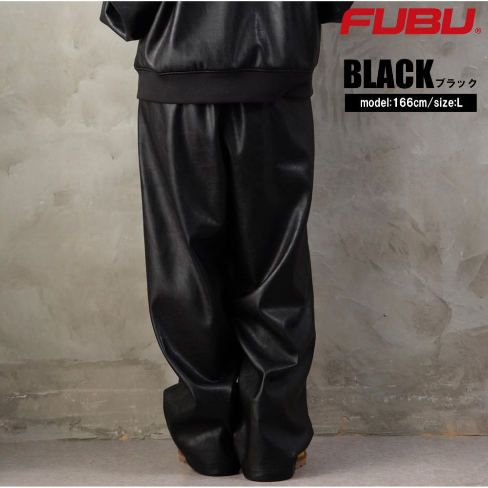 FUBU フブ レザーパンツ メンズ レディース fam-62500 フェイクレザー イージーパンツ ワイドパンツ バギーパンツ 合皮 ルーズシルエット ストリート ヒップホップ ダンス カジュアル ボトムス M L XL XXL 2026FW Karlas