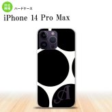 iPhone14 ProMax iPhone14 Pro Max スマホケース 背面ケース ハードケース 水玉 B 白 黒 +アルファベット 2022年 9月発売 nk-i14pm-1114i