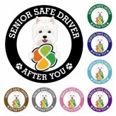 カーサイン 高齢者マーク SENIOR SAFE DRIVER ウエストハイランドホワイトテリア ステッカー シール 直径13cm 肉球 日本製 車