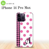 iPhone14 ProMax iPhone14 Pro Max スマホケース 背面ケース ハードケース ドット 千鳥 ピンク +アルファベット 2022年 9月発売 nk-i14pm-1511i