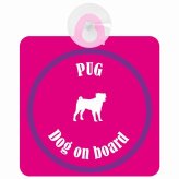 Pug パグ ピンク＆パープル 車 窓ガラス 吸盤タイプ DOG IN CAR かっこいい おしゃれ 犬 シルエット アメ雑風 カラフル ドッグインカー ドッグオンボード 安全対策 セーフティサイン デコ 外出 ドライブ カーサイン 吸盤