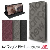 ラッピング無料 送料無料 【 ニューバランス New Balance 正規品 スタンプロゴスエード 手帳ケース 】 スマホケース Google Pixel 10a 9a 8a ケース newbalance google pixel 9a 8a ケース 手帳型 ブランド 人気 グーグル ピクセル 9a 8a ケース