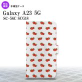 Galaxy A23 GalaxyA23 手帳型スマホケース カバー 苺 イチゴ 小 赤 2022年 10月発売 nk-004s-a23-dr045