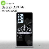 SC-53C SCG015 Galaxy A53 5G スマホケース 背面ケース ハードケース クラウン 黒 メンズ レディース nk-a53-603