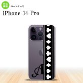 iPhone14 Pro iPhone14 Pro スマホケース 背面ケース ハードケース トランプ 帯 黒 白 +アルファベット 2022年 9月発売 nk-i14p-523i