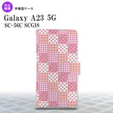 Galaxy A23 GalaxyA23 手帳型スマホケース カバー パッチワーク ピンク 2022年 10月発売 nk-004s-a23-dr1061
