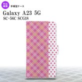 Galaxy A23 GalaxyA23 手帳型スマホケース カバー タータン ドット ピンク 2022年 10月発売 nk-004s-a23-dr1532