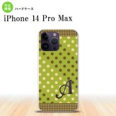 iPhone14 ProMax iPhone14 Pro Max スマホケース 背面ケース ハードケース ドット 水玉 C 緑 茶 +アルファベット 2022年 9月発売 nk-i14pm-1656i