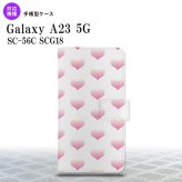 Galaxy A23 GalaxyA23 手帳型スマホケース カバー ハート ピンク 2022年 10月発売 nk-004s-a23-dr018